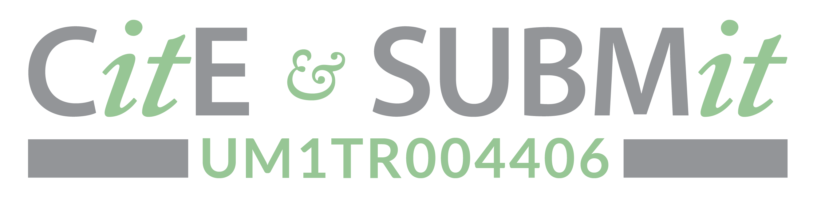 Cite and Submit grant number - UM1TR004406